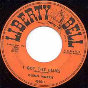 Glen Morris - I Got The Blues / I'll Pretend