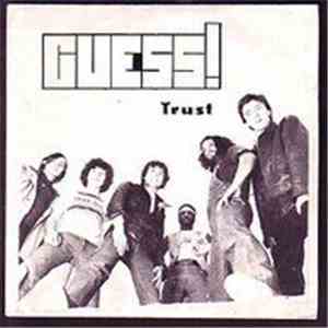 Guess! - Trust