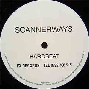 Hardbeat - Scannerways / Give Me The Music