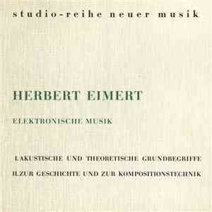 Herbert Eimert - Elektronische Musik