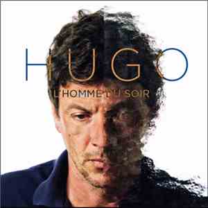 Hugo - L'Homme Du Soir