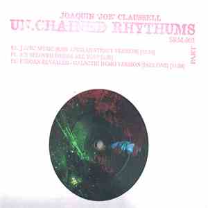 Joe Claussell - Un.Chained Rhythums (Part 3)