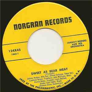 Johnny Hodges And His Orchestra - Sweet As Bear Meat / Skokiaan