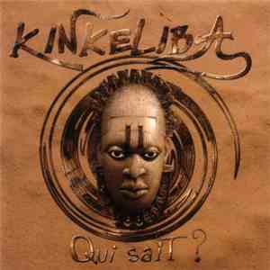 Kinkeliba - Qui Sait?