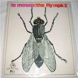 La Mosca (The Fly) - Npk 2