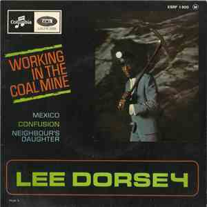Lee Dorsey - Working In The Coal Mine