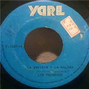 Los Pacheco - La Envidia Y La Maldad - Don Julio