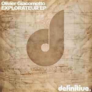 Olivier Giacomotto - Explorateur EP