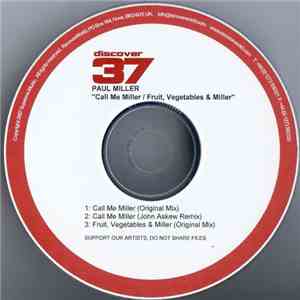 Paul Miller  - Call Me Miller / Fruit, Vegetables & Miller