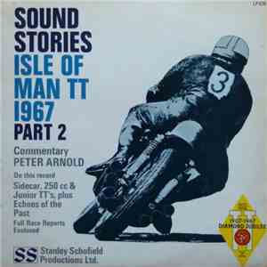 Peter Arnold  - Isle Of Man TT 1967 Part 2