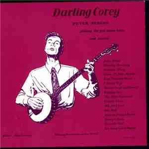 Peter Seeger - Darling Corey
