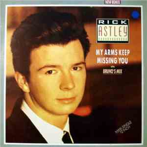 Rick Astley - My Arms Keep Missing You (Bruno's Mix)