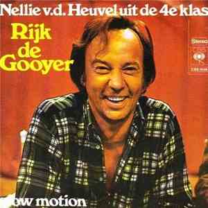 Rijk de Gooyer - Nellie v.d. Heuvel Uit De 4e Klas / Slow Motion