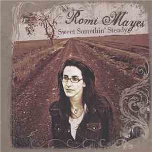 Romi Mayes - Sweet Somethin' Steady