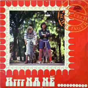 Schelinger, F. R. Čech - Hrrr Na Ně …