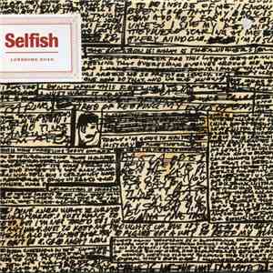 Selfish  - Lonesome Road