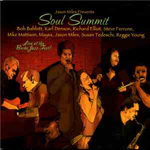 Soul Summit - Soul Summit - Live At The Berks Jazz Fest!
