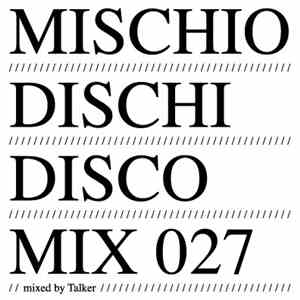 Talker - MDD Mix 027