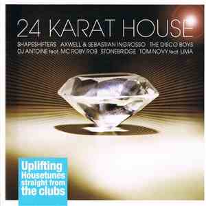 Various - 24 Karat House