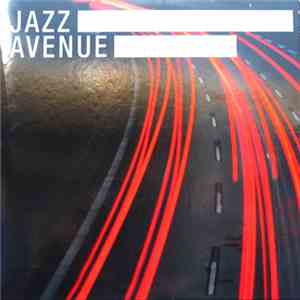 Various - Jazz Avenue - 27 Essential Jazz Tracks Made In France