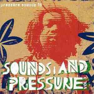 Various - Sounds And Pressure Volume 3