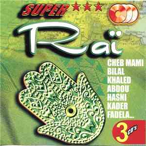 Various - Super Raï - Le Meilleur Du Raï