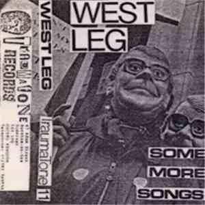 Various - West Leg: Some More Songs