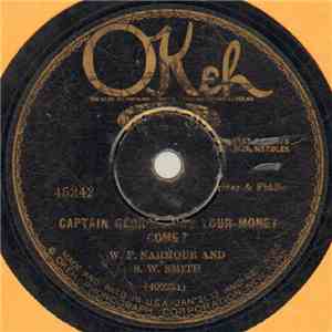 W. F. Narmour And S. W. Smith - Captain George, Has Your Money Come? / The Sunny Waltz