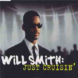 Will Smith - Just Cruisin'