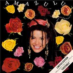 Amazulu - Don't You Just Know It