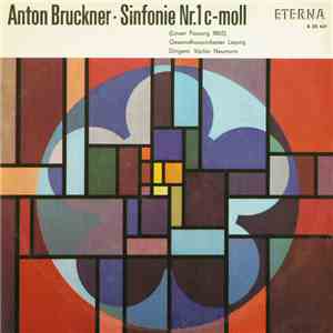 Anton Bruckner, Gewandhausorchester Leipzig, Václav Neumann - Sinfonie Nr.1 C-moll