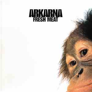 Arkarna - Fresh Meat