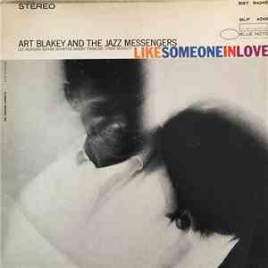 Art Blakey & The Jazz Messengers - Like Someone In Love