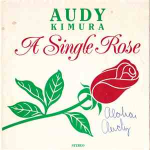 Audy Kimura - A Single Rose