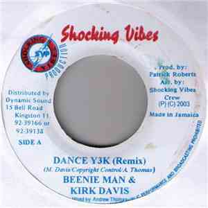 Beenie Man & Kirk Davis / Beenie Man - Dance Y3K (Remix) / Rock Away