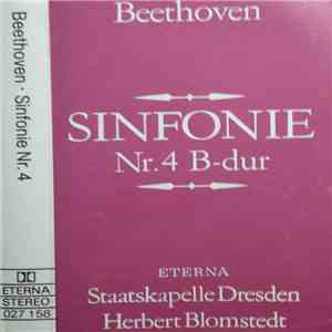 Beethoven - Staatskapelle Dresden, Herbert Blomstedt - Sinfonie Nr. 4 B-dur op. 60