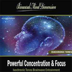 Binaural Mind Dimension - Powerful Concentration & Focus: Isochronic Tones Brainwave Entrainment