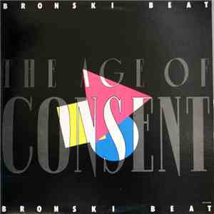 Bronski Beat - The Age Of Consent