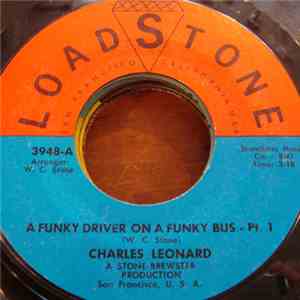 Charles Leonard - A Funky Driver On A Funky Bus (Pt. 1&2)