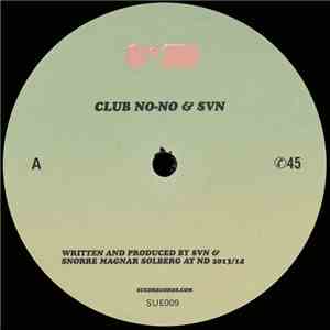 Club No-No & SVN  - Sued 09