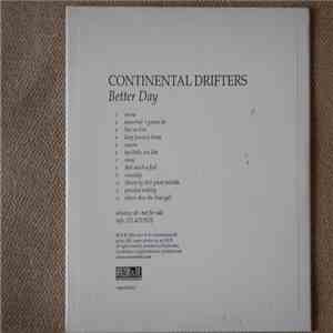 Continental Drifters - Better Day