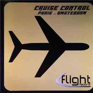 Cruise Control  - Paris - Amsterdam