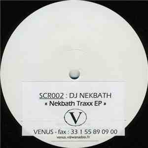 DJ Nekbath - Nekbath Traxx EP