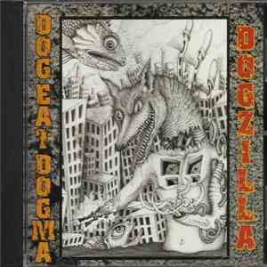 Dog Eat Dogma - Dogzilla