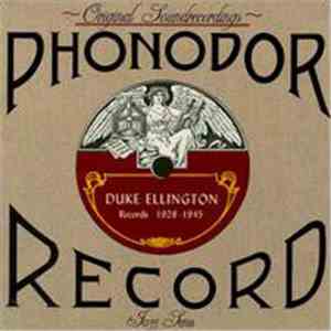 Duke Ellington - Records 1928 - 1945