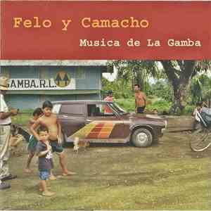 Felo Y Camacho - Musica De La Gamba