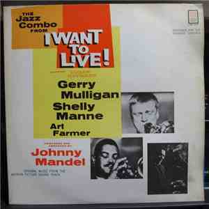Gerry Mulligan - The Jazz Combo From "I Want To Live!"