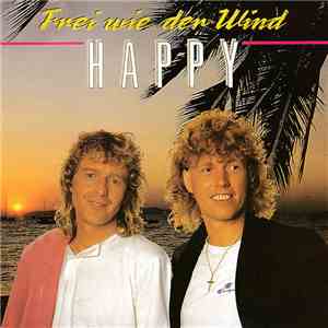 Happy  - Frei Wie Der Wind