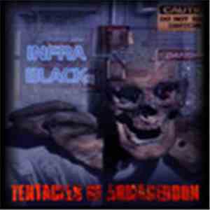 Infra Black - Tentacles Of Armageddon