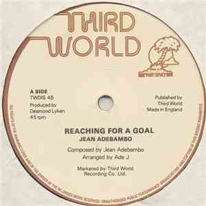 Jean Adebambo - Reaching For A Goal / I Want To Make It With You